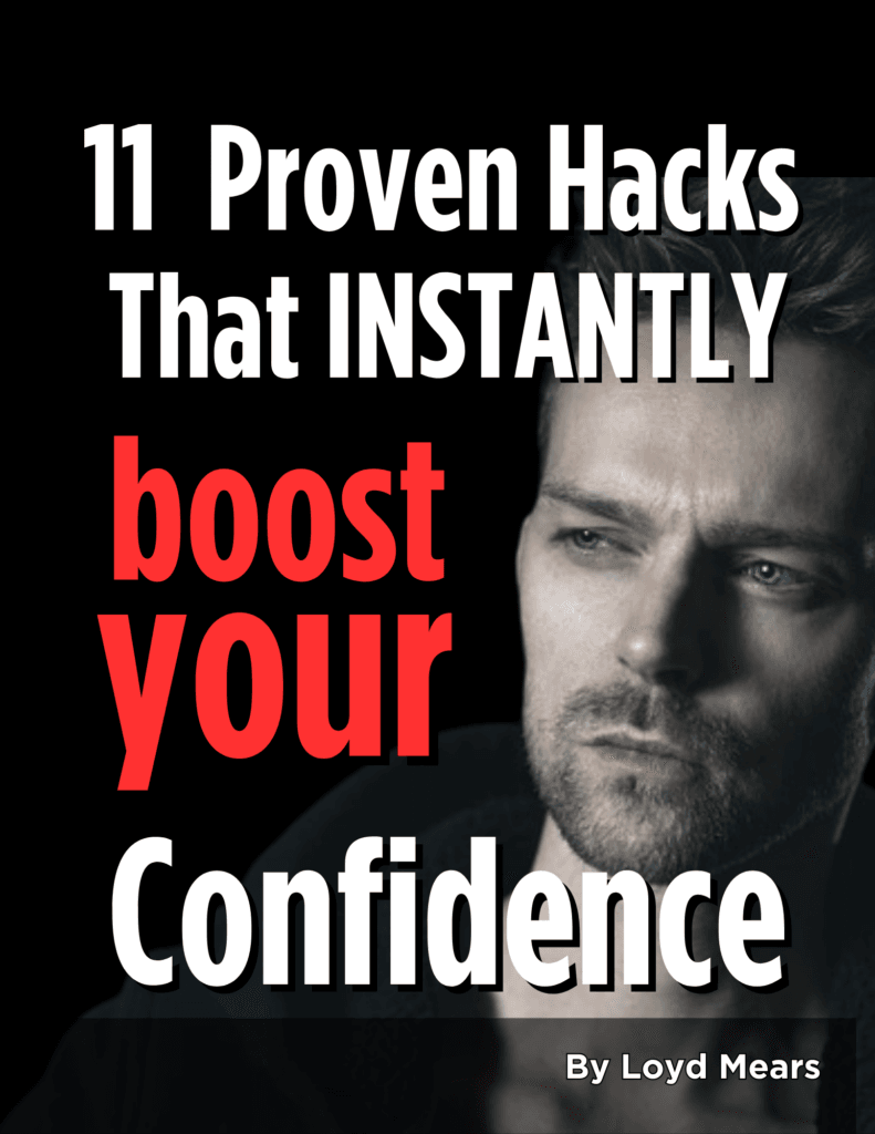 11 Proven Hacks That Instantly Boost Your Confidence